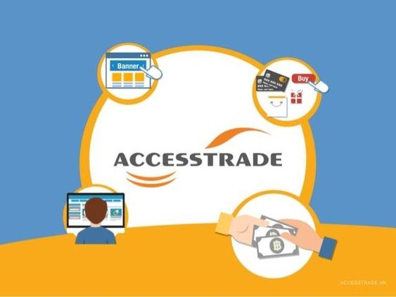 AccessTrade là gì? Những kiến thức cần biết về AccessTrade - Blog Soft